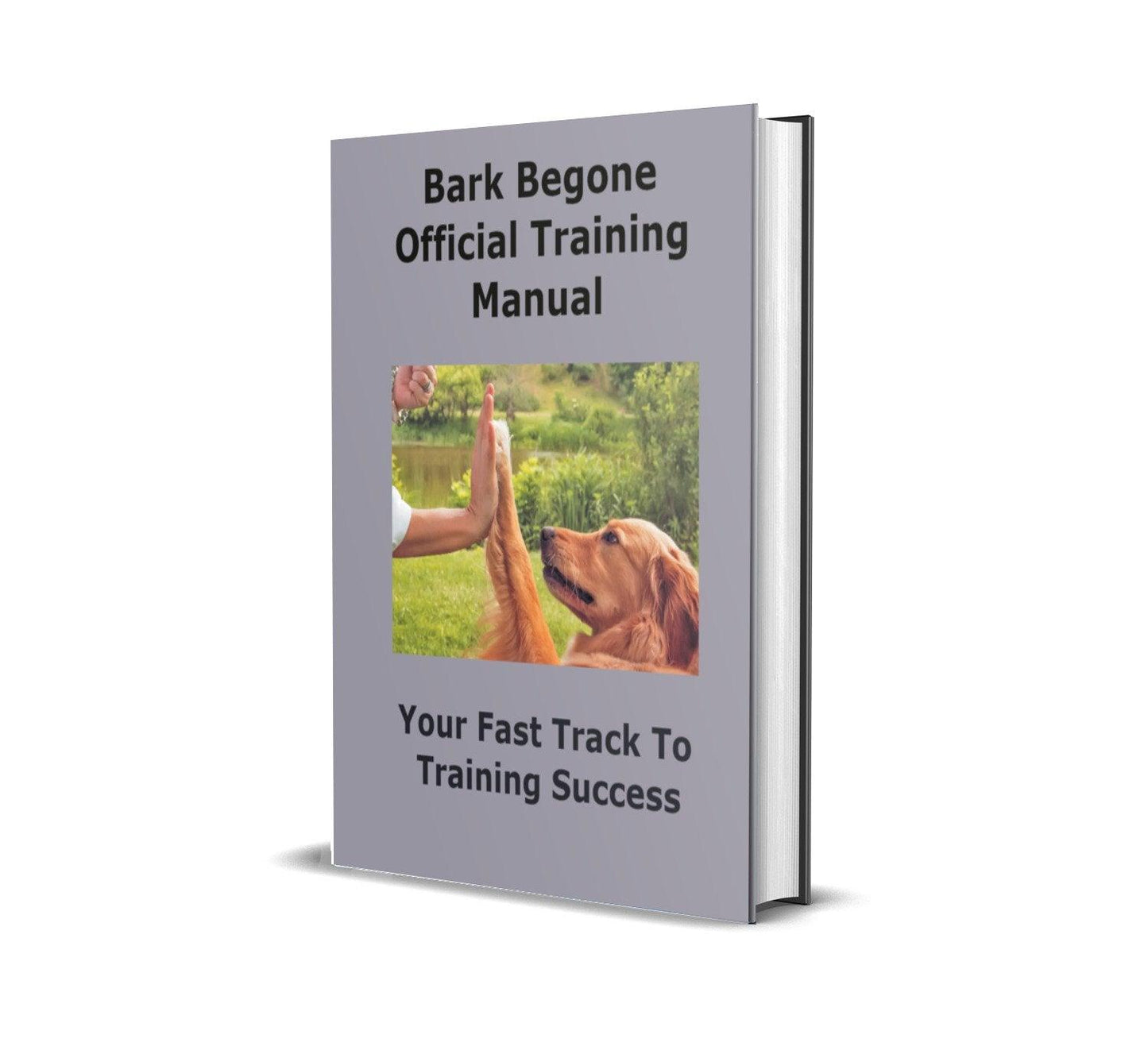 Image of Bark Begone Official Training Guide